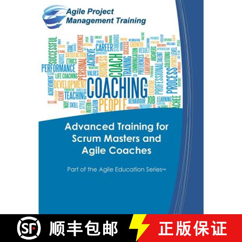 【3-4周达】Advanced Training for Scrum Masters and Agile Coaches [9780984876792]