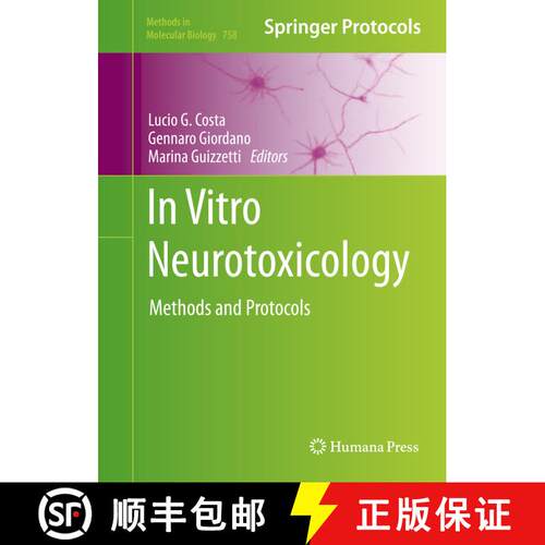 【3-4周达】精装 In Vitro Neurotoxicology : Methods and Protocols [9781617791697]