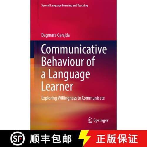 【3-4周达】精装 Communicative Behaviour of a Language Learner : Exploring Willingness to Communicate ... [9783319593326]