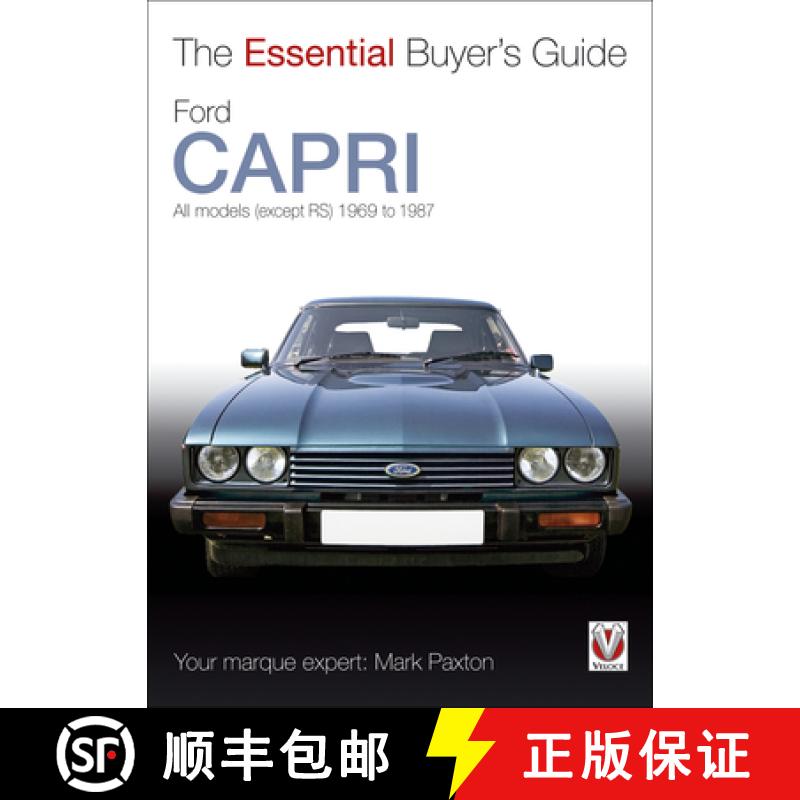 【2-3周达】Ford Capri: All Models (Except Rs) 1969 to 1987 [9781845842055]