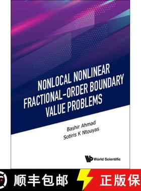 【3-4周达】Nonlocal Nonlinear Fractional-Order Boundary Value Problems [9789811230400]