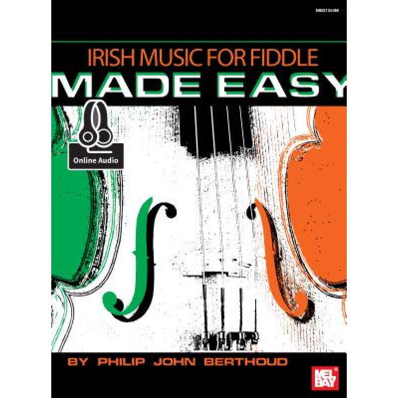 预订 irish music for fiddle made easy boo. [9780786691722]