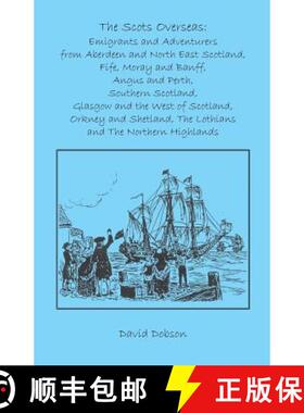 【3-4周达】The Scots Overseas: Emigrants and Adventurers [9781585495894]