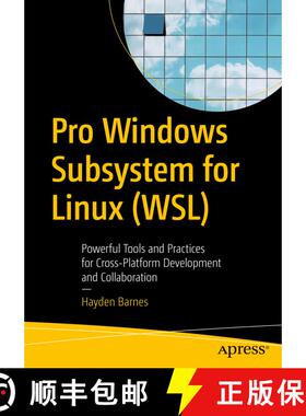 【3-4周达】Pro Windows Subsystem for Linux (WSL) : Powerful Tools and Practices for Cross-Platform De... [9781484268728]