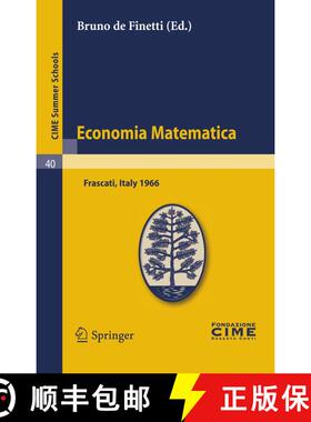 【3-4周达】Economia Matematica: Lectures given at a Summer School of the Centro Internazionale Matema... [9783642110443]