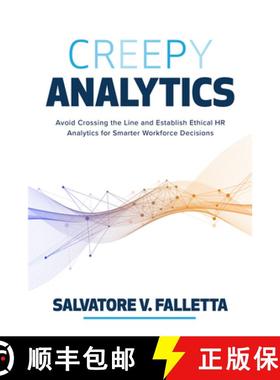 【3-4周达】Creepy Analytics: Avoid Crossing the Line and Establish Ethical HR Analytics for Smarter W... [9781265132675]