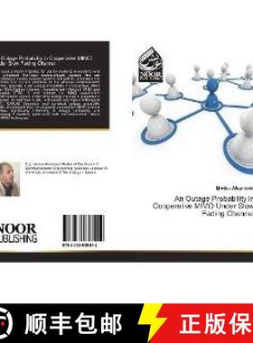 预订 An Outage Probability in Cooperative MIMO Under Slow Fading Channel [9783330858442]