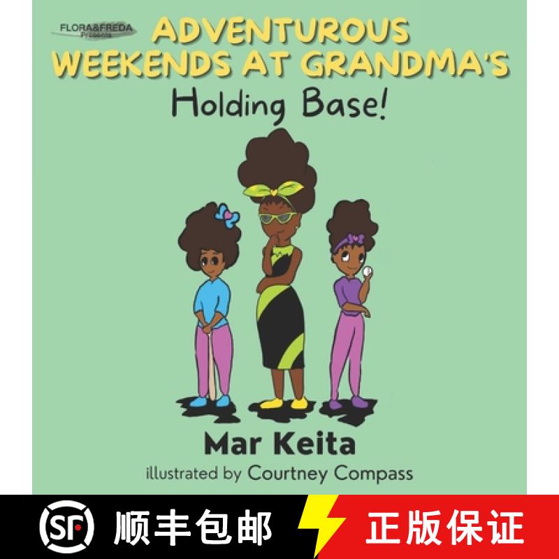 【3-4周达】Adventurous Weekends at Grandma's: Holding Base! [9781735294124]