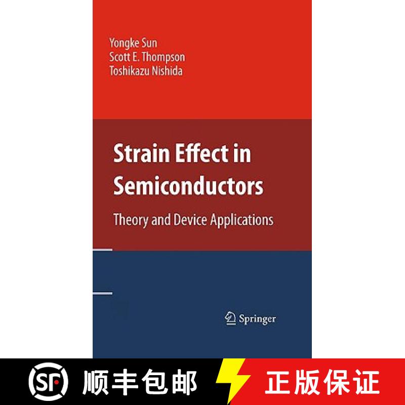 【3-4周达】Strain Effect in Semiconductors : Theory and Device Applications [9781441905512]