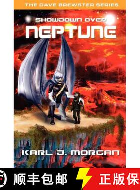 【3-4周达】Showdown Over Neptune - The Dave Brewster Series (Book 1) [9780986027000]