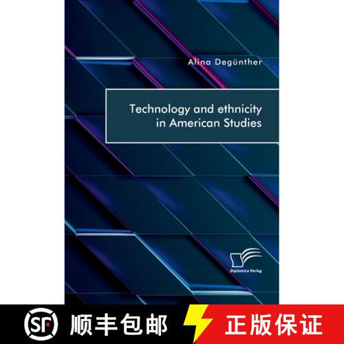 【3-4周达】Technology and ethnicity in American Studies [9783961468867]
