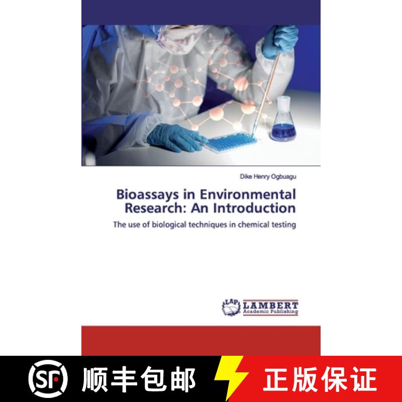 预订 Bioassays in Environmental Research: An Introduction [9786200321091]