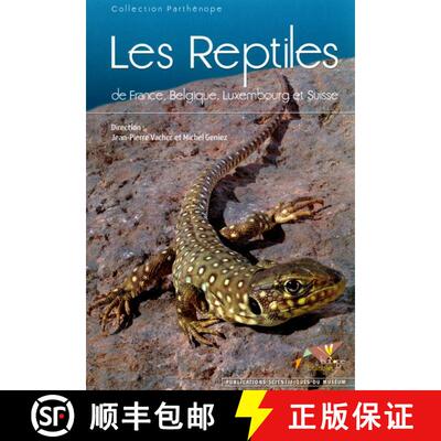 预订 Les Reptiles de France, Belgique, Luxembourg et Suisse [The Reptiles of France, Belgium, Luxembu... [9782914817493]