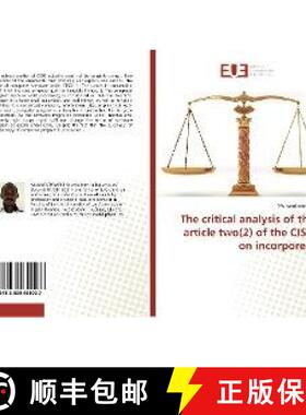 预订 The critical analysis of the article two(2) of the CISG on incorporeal [9783639651027]