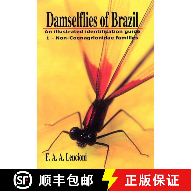 预订 Damselflies of Brazil: An Illustrated Identification Guide, Volume 1 [9788598310565]