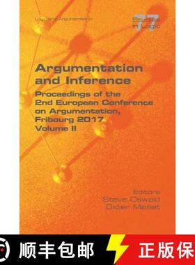 【3-4周达】Argumentation and Inference. Volume II: Proceedings of the 2nd European Conference on Argu... [9781848902848]