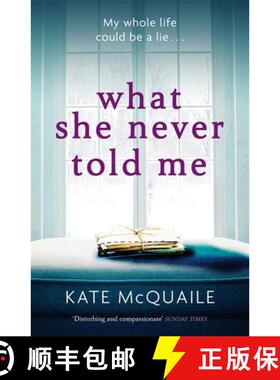 【3-4周达】What She Never Told Me: The compelling and critically acclaimed mystery [9781784297565]