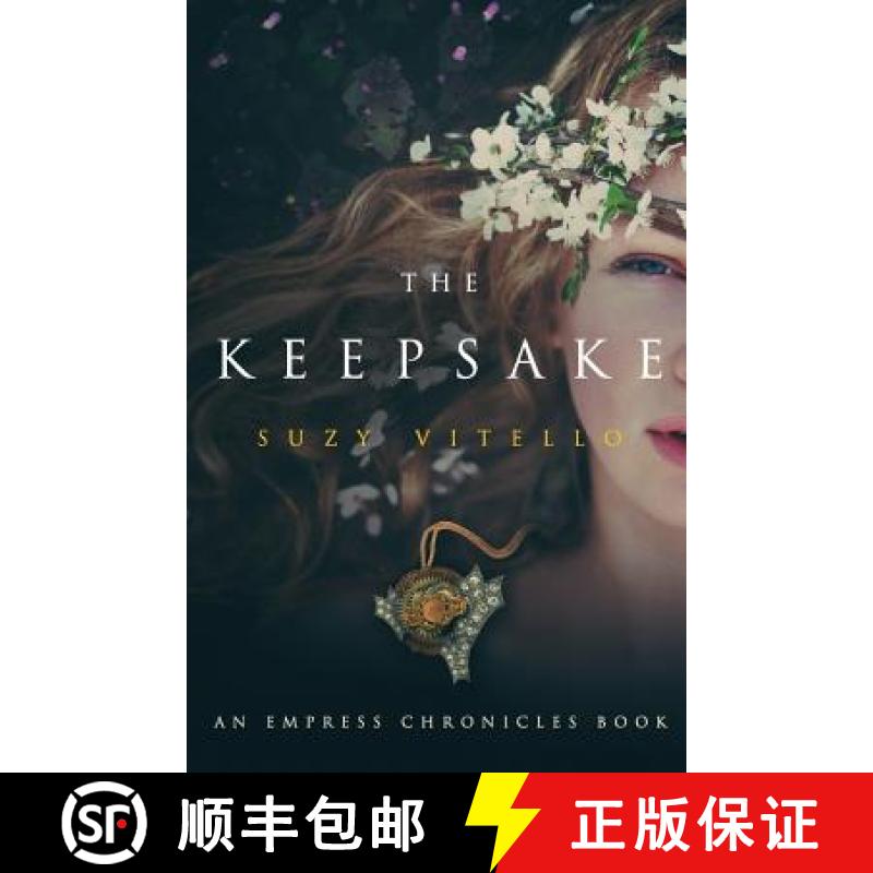 【2-3周达】The Keepsake: An Empress Chronicles Book [9780996732505]
