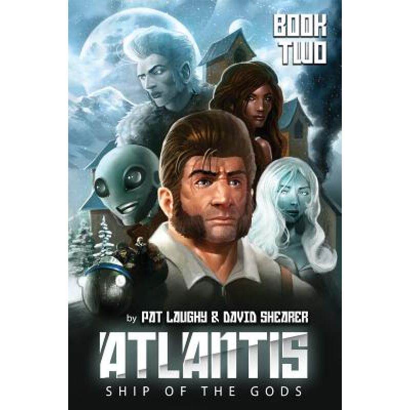 预订 atlantis-ship of the gods book 2 [9781927965221]