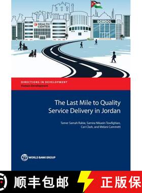 预订 last mile on the route to quality service delivery: evidence from Jordanian schools and primary ... [9781464810695]