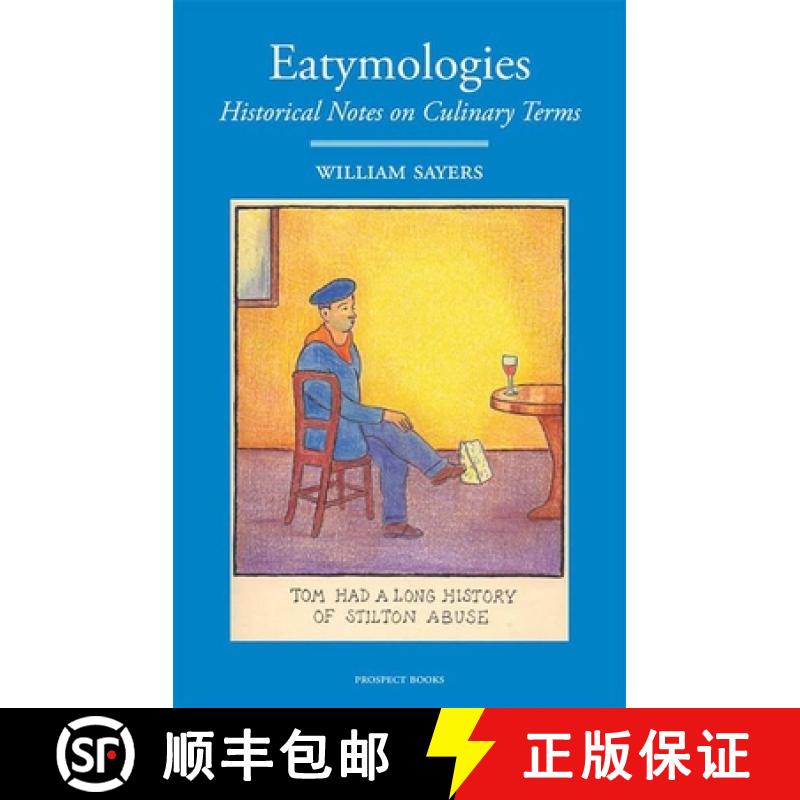 【3-4周达】Eatymologies: Historical Notes on Culinary Terms [9781909248380]