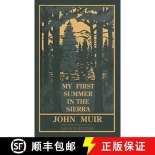 【3-4周达】My First Summer In The Sierra (Legacy Edition): Classic Explorations Of The Yosemite And C... [9781643890890]