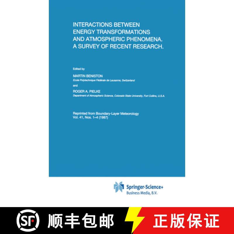 【3-4周达】Interactions Between Energy Transformations and Atmospheric Phenomena. a Survey of Recent ... [9789048184453]
