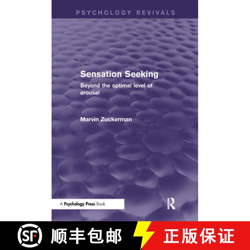 【3-4周达】Sensation Seeking (Psychology Revivals): Beyond the Optimal Level of Arousal [9781848724693]