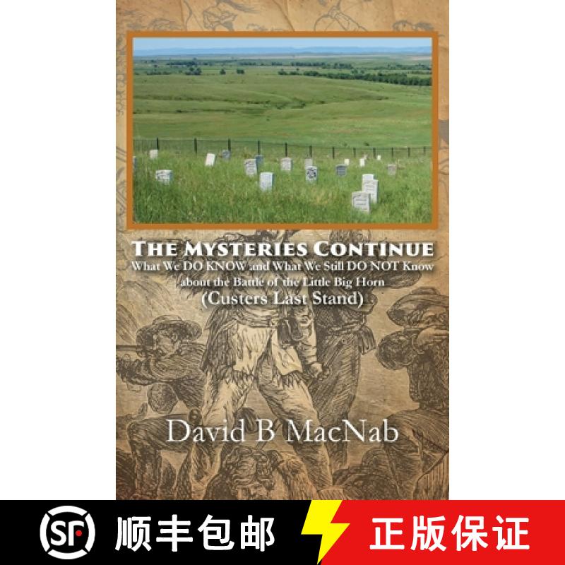 【3-4周达】The Mysteries Continue: What We DO KNOW and What We Still DO NOT Know about the Battle of ... [9798822977419]