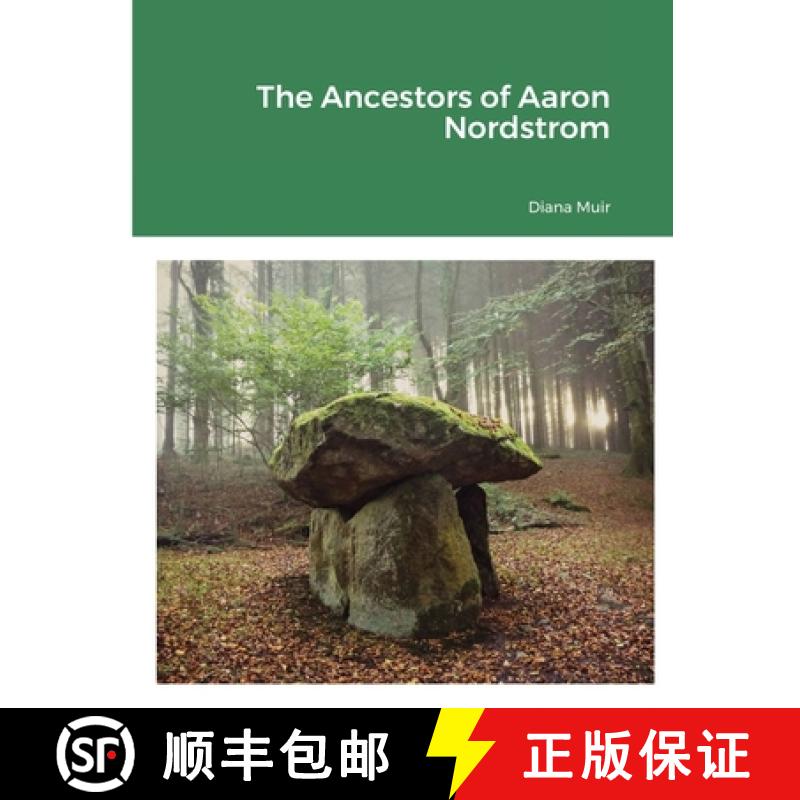 【3-4周达】The Ancestors of Aaron Nordstrom: 100+ Generations [9781716515910]