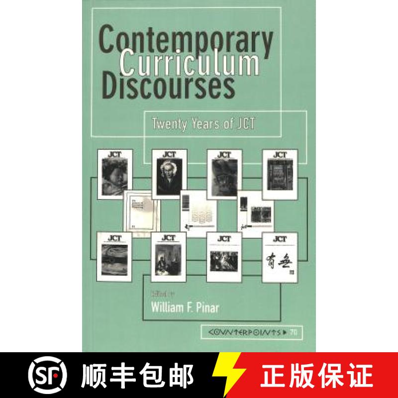 【3-4周达】Contemporary Curriculum Discourses : Twenty Years of JCT- Second Printing [9780820438825]