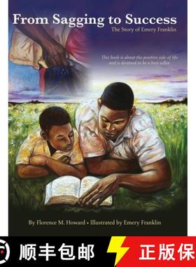 预订 From Sagging to Success: The Story of Emery Franklin [9780990651222]