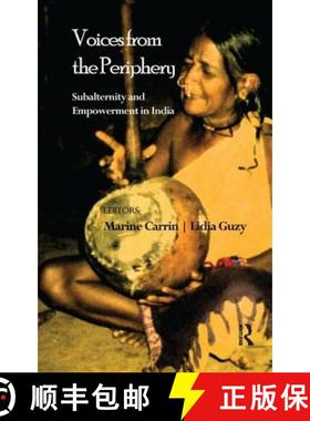 【3-4周达】Voices from the Periphery : Subalternity and Empowerment in India [9781138662452]