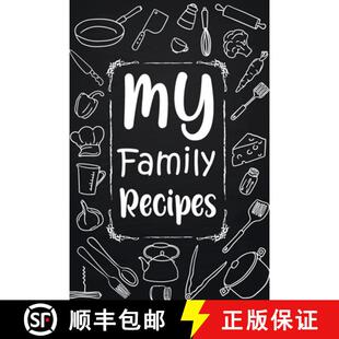 【3-4周达】My Family Recipes: Adult Blank Lined Diary Notebook, Write in Your Best Family Recipes, Fo... [9781716100901]