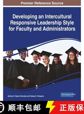 【3-4周达】Developing an Intercultural Responsive Leadership Style for Faculty and Administrators [9781799852384]