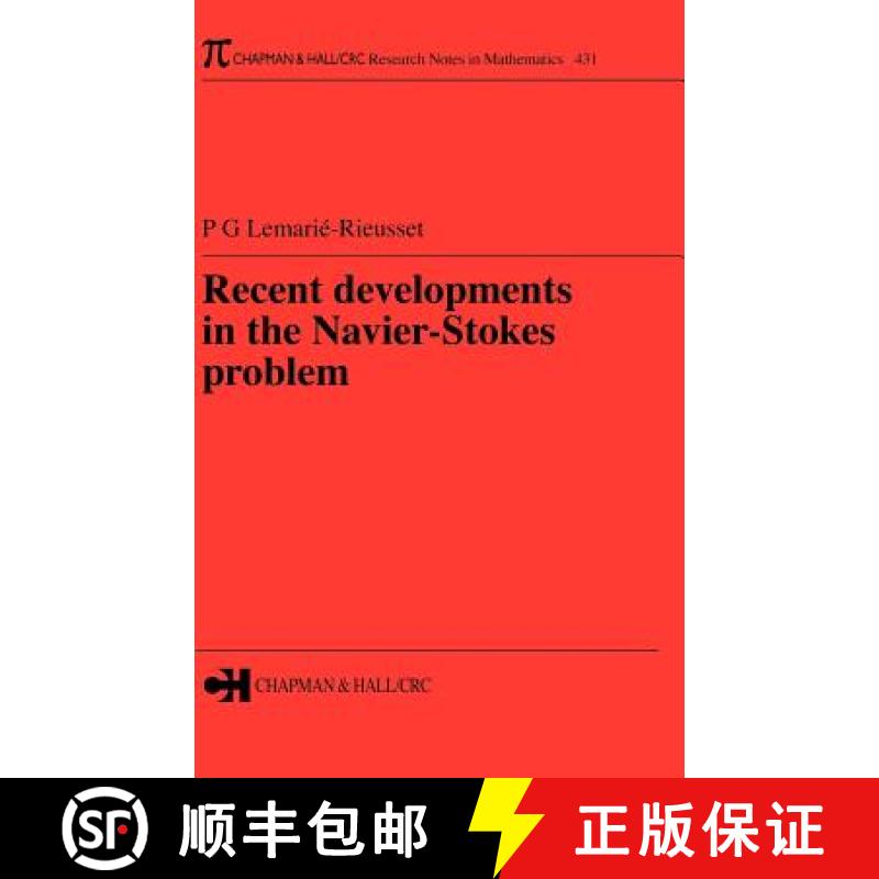 【3-4周达】Recent developments in the Navier-Stokes problem [9781584882206]