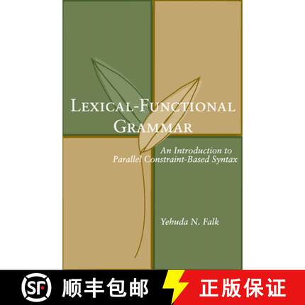 预订 Lexical-Functional Grammar, Volume 126: An Introduction to Parallel Constraint-Based Syntax [9781575863405]