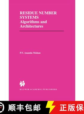 【3-4周达】Residue Number Systems : Algorithms and Architectures [9781402070310]