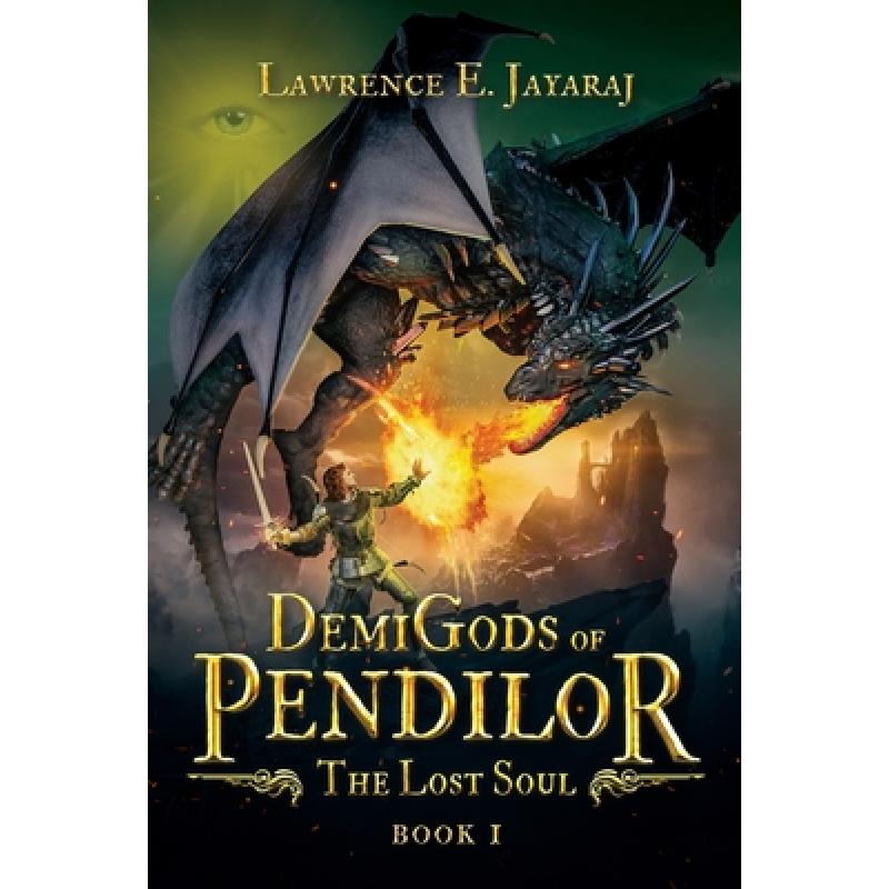 预订 demigods of pendilor(the lost soul[9780645078602]