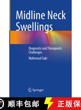 【3-4周达】Midline Neck Swellings: Diagnostic and Therapeutic Challenges [9783031485640]