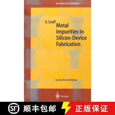 【3-4周达】Metal Impurities in Silicon-Device Fabrication (Second Edition 2000) [9783642629655]