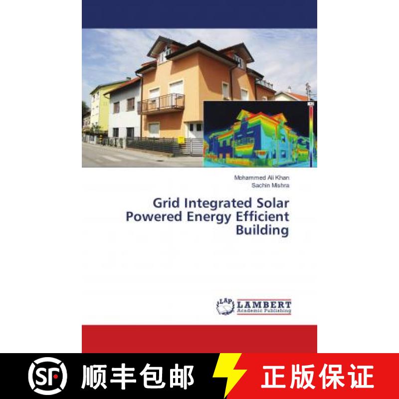 预订 Grid Integrated Solar Powered Energy Efficient Building [9786139886623]