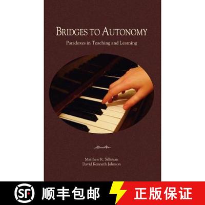 【3-4周达】Bridges to Autonomy: Paradoxes in Teaching and Learning [9780983185383]