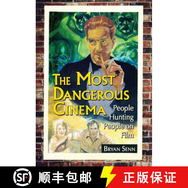 【3-4周达】The Most Dangerous Cinema : People Hunting People on Film [9780786435623]