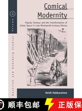 【3-4周达】Comical Modernity: Popular Humour and the Transformation of Urban Space in Late Nineteenth... [9781789202731]