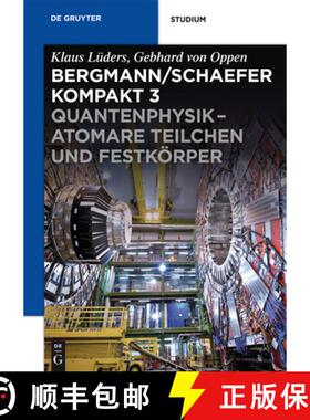 预订 Quantenphysik - Atomare Teilchen und Festkörper [9783110226713]