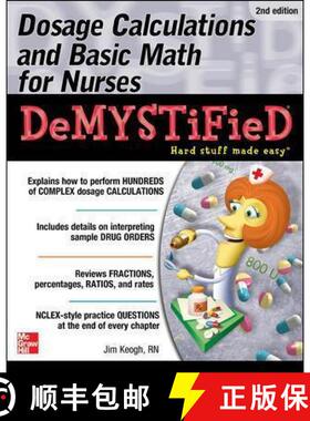 【3-4周达】Dosage Calculations and Basic Math for Nurses Demystified, Second Edition [9780071849685]