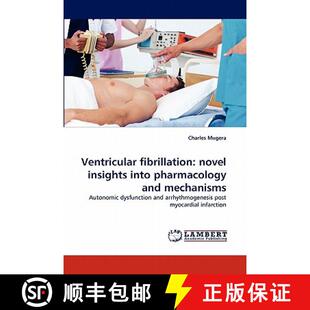 预订 Ventricular fibrillation: novel insights into pharmacology and mechanisms [9783844329346]