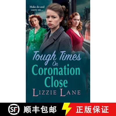 【3-4周达】精装 Tough Times on Coronation Close: The utterly gripping instalment in the bestselling C... [9781804834381]