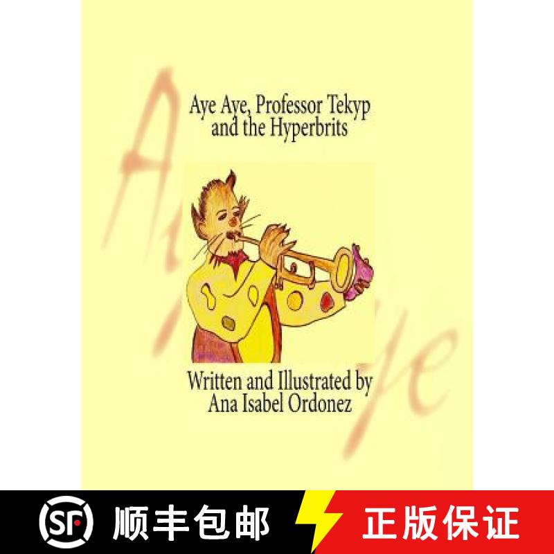 【3-4周达】Aye Aye, Professor Tekyp and Hyperbrits: Vol IV [9780996917308]